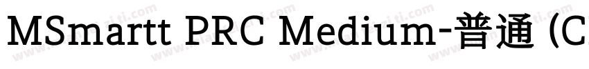 MSmartt PRC Medium-普通 (CHINESE GB23字体转换